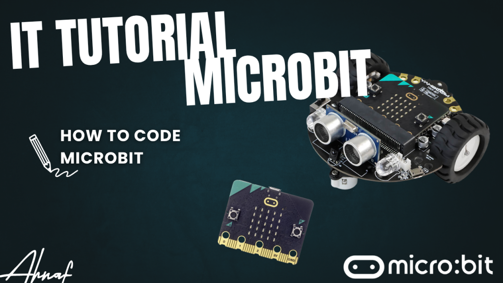 IT Tutorial – Microbit